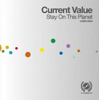 Current Value - Stay On This Planet