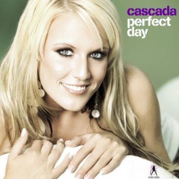 Cascada - Perfect Day (3 December 2007)