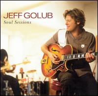 Jeff Golub&Avenue Blue - Soul Sessions (2003)