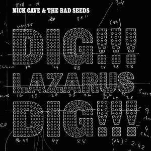 Nick Cave And The Bad Seeds - Dig Lazarus Dig [mp3-vbr-2008] (2008)