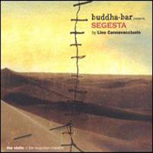 Lino Cannavacciuolo Buddha-Bar Presents: Segesta (2004)