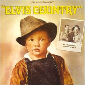Elvis Presley - Elvis Country (1971)