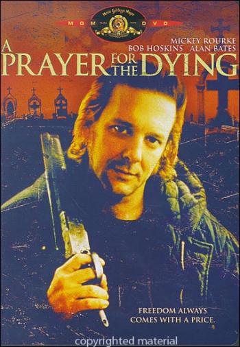   / A Prayer For the Dying