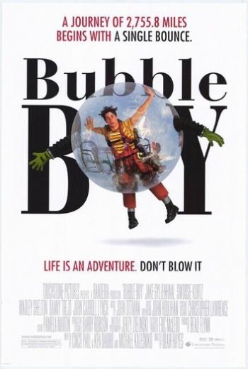    / Bubble Boy