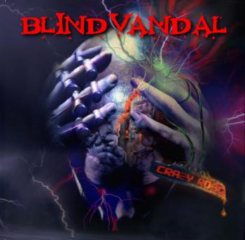 Blind Vandal Crazy Robo (2007)