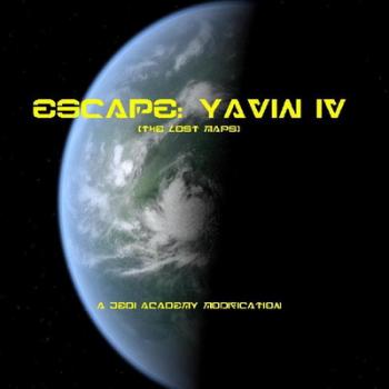 Star Wars Jedi Knight Escape Yavin IV - The Lost Maps (2006)