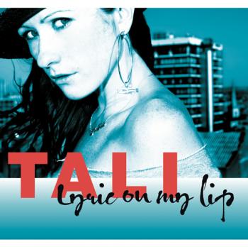 Tali - Lyric On My Lip (2004)