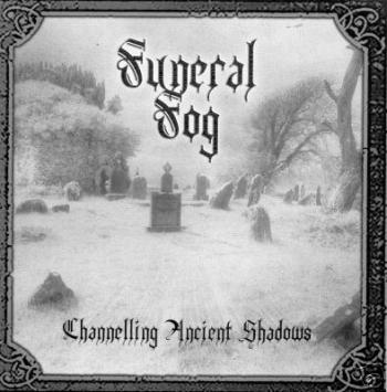 Funeral Fog (Black Metal - 2004, 2007) (2007)