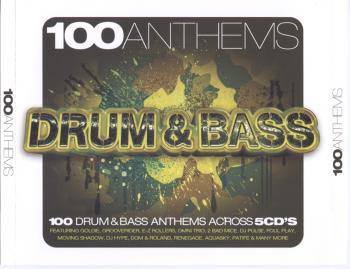 100 Anthems - Drum & Bass