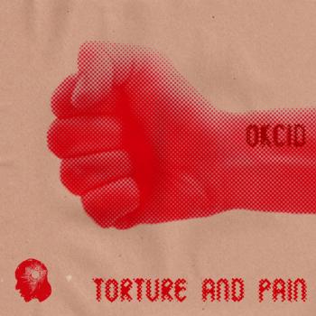 Okcid - Torture And Pain