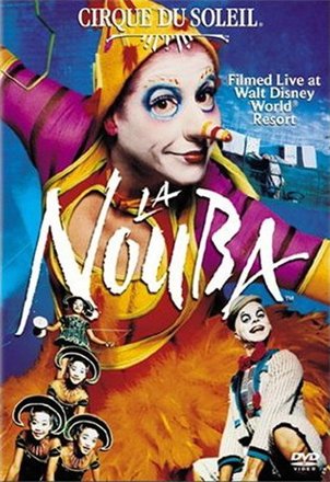 :   / Cirque Du Soleil: La Nouba