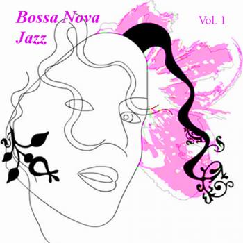 Bossa Nova Jazz Vol. 1