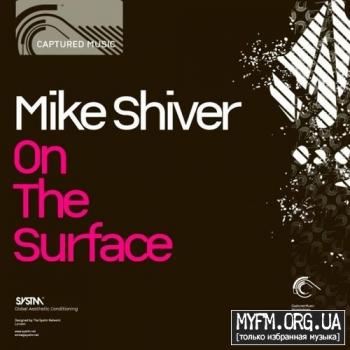 Mike Shiver - On The Surface