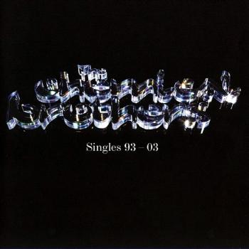 The Chemical Brothers Singles 93-03