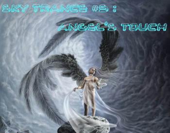 Sky Trance #5 - Angel's Touch
