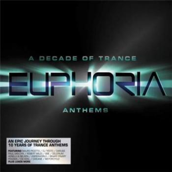 VA - Euphoria A Decade Of Trance Anthems
