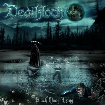 Deathloch - Black Moon Risin
