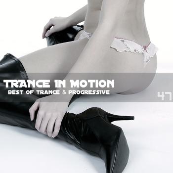 VA - Trance In Motion Vol.47