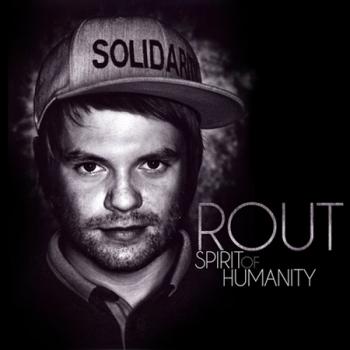 Rout - Spirit Of Humanity