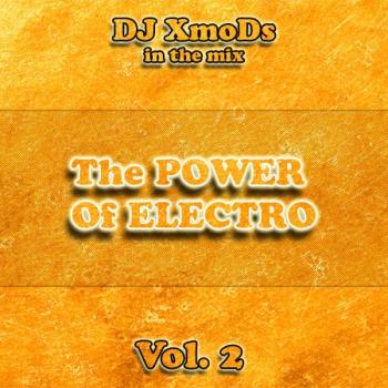 DJ XmoDs - The POWER Of ELECTRO Vol. 2