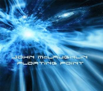 John McLaughlin - Floating Point