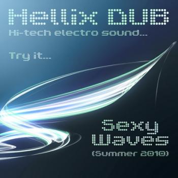 DJ Hellix Dub - Sexy Waves