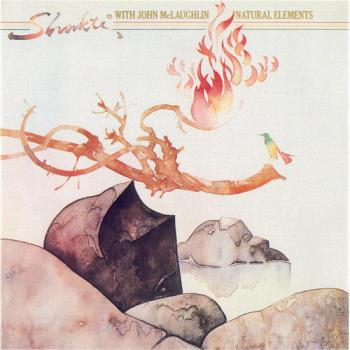 Shakti with John McLaughlin - Natural Elements