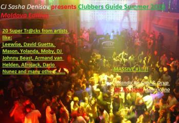 Cj Sasha Denisov pres. Clubbers Guide Summer 2010 Moldova Edition