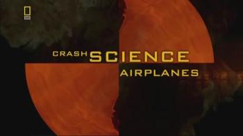  .  Crash Science. Airplanes