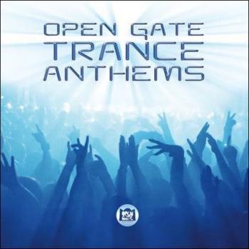 VA - Open Gate Trance Anthems