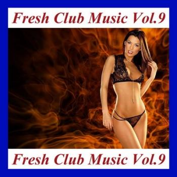VA - Fresh Club Music Vol.9
