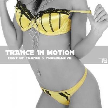 VA - Trance In Motion Vol.79