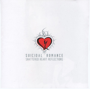 Suicidal Romance - Shattered Heart Reflections