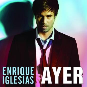 Enrique Iglesias - Ayer