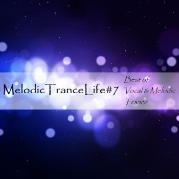 VA - Melodic Trance Life #7