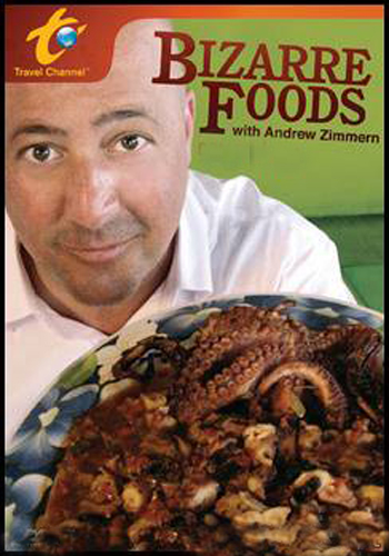  :  / Bizarre Foods with Andrew Zimmer VO