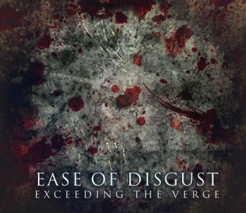Ease Of Disgust - Exceeding The Verge [EP]