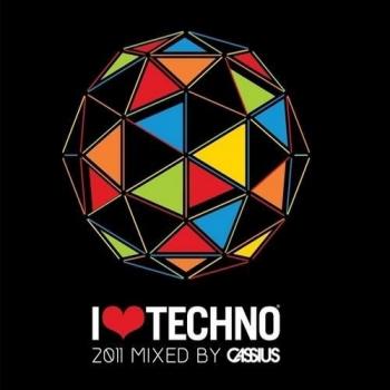 VA - I Love Techno 2011 mixed by Cassius