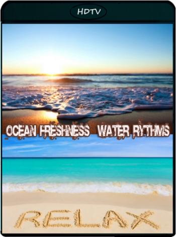  .  / Ocean Freshness / Water Rythms