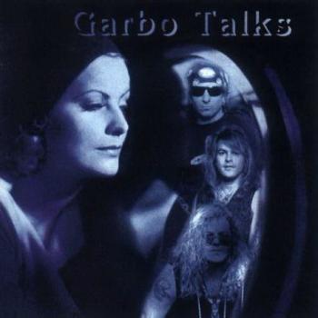 Garbo Talks - Garbo Talks