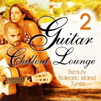 VA - Guitar Chill Out Lounge Vol.2