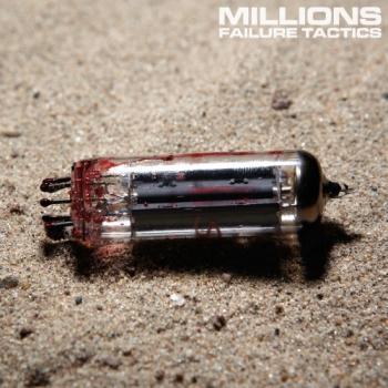 Millions - Failure Tactics