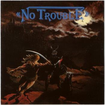 No Trouble - Looking For Trouble