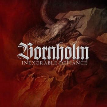 Bornholm - Inexorable Defiance