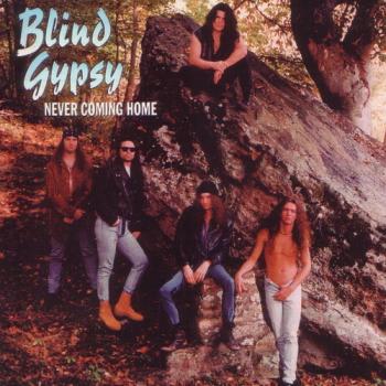 Blind Gypsy - Never Coming Home