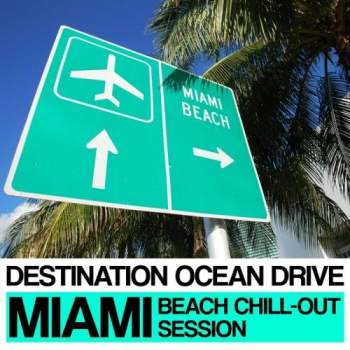 VA - Destination Ocean Drive