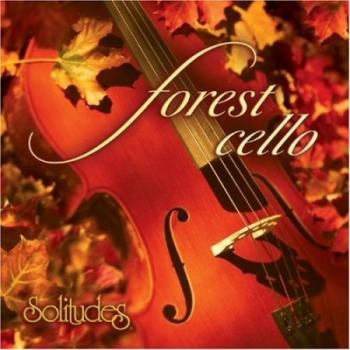 Dan Gibson's Solitudes-Forest Cello