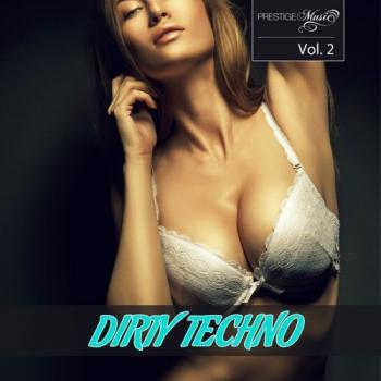 VA - Dirty Techno Vol. 2