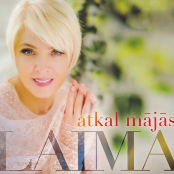 Laima Vaikule - Atkal majas