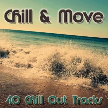 VA - Chill & Move (40 Chill Out Tracks)